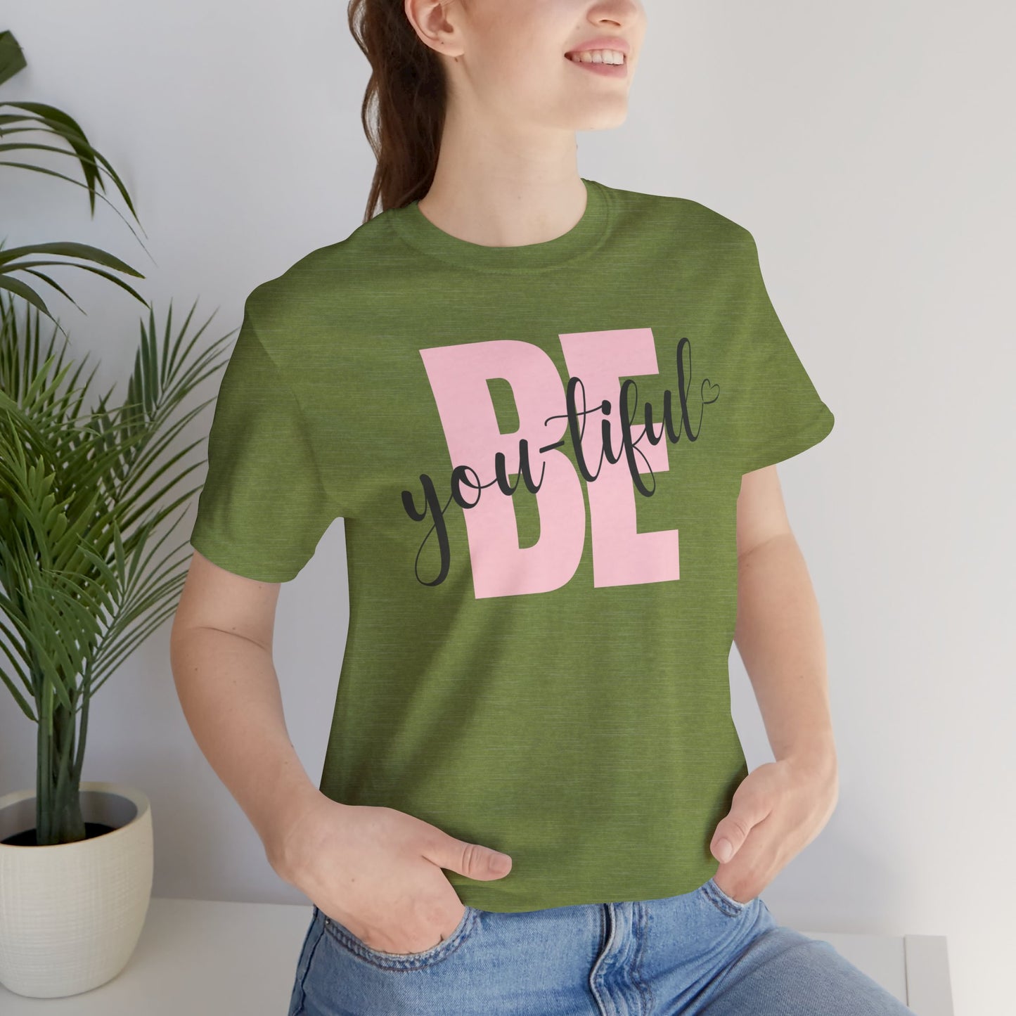 'Be You-tiful' Women's Tee