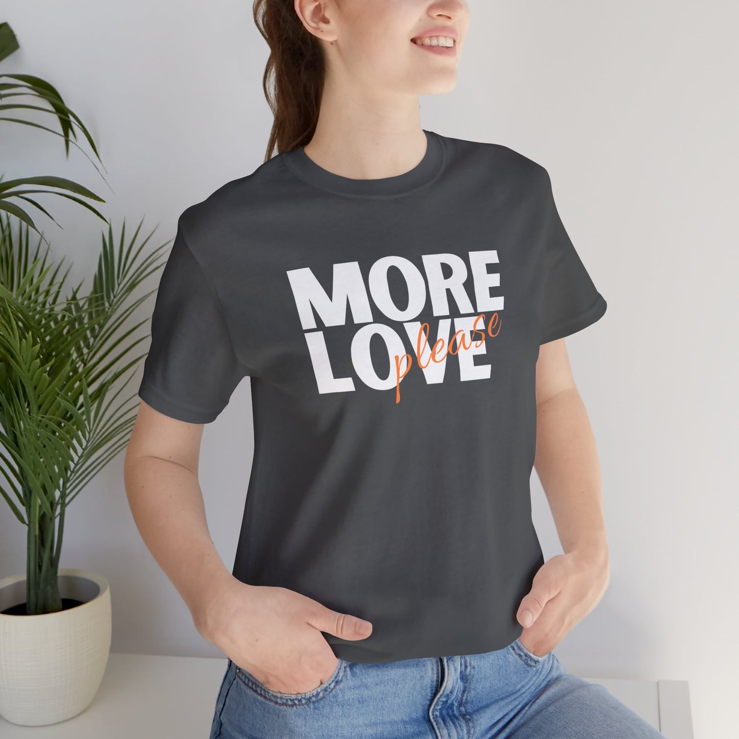 'More Love, Please' (Orange) Women's Tee