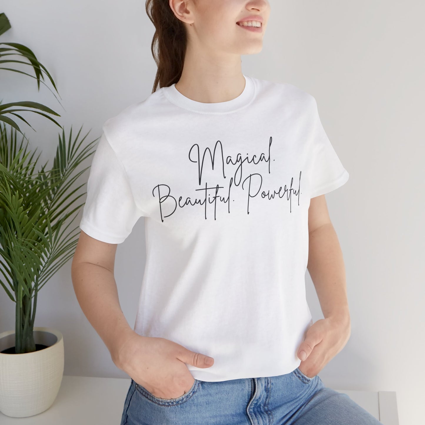 'Magical. Beautiful. Powerful.' Women's Tee