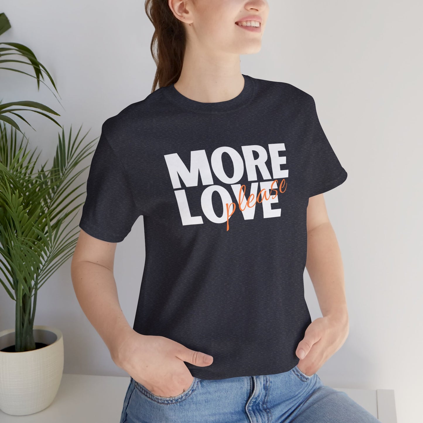 'More Love, Please' (Orange) Women's Tee