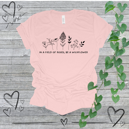 'Be A Wildflower' Women's Tee