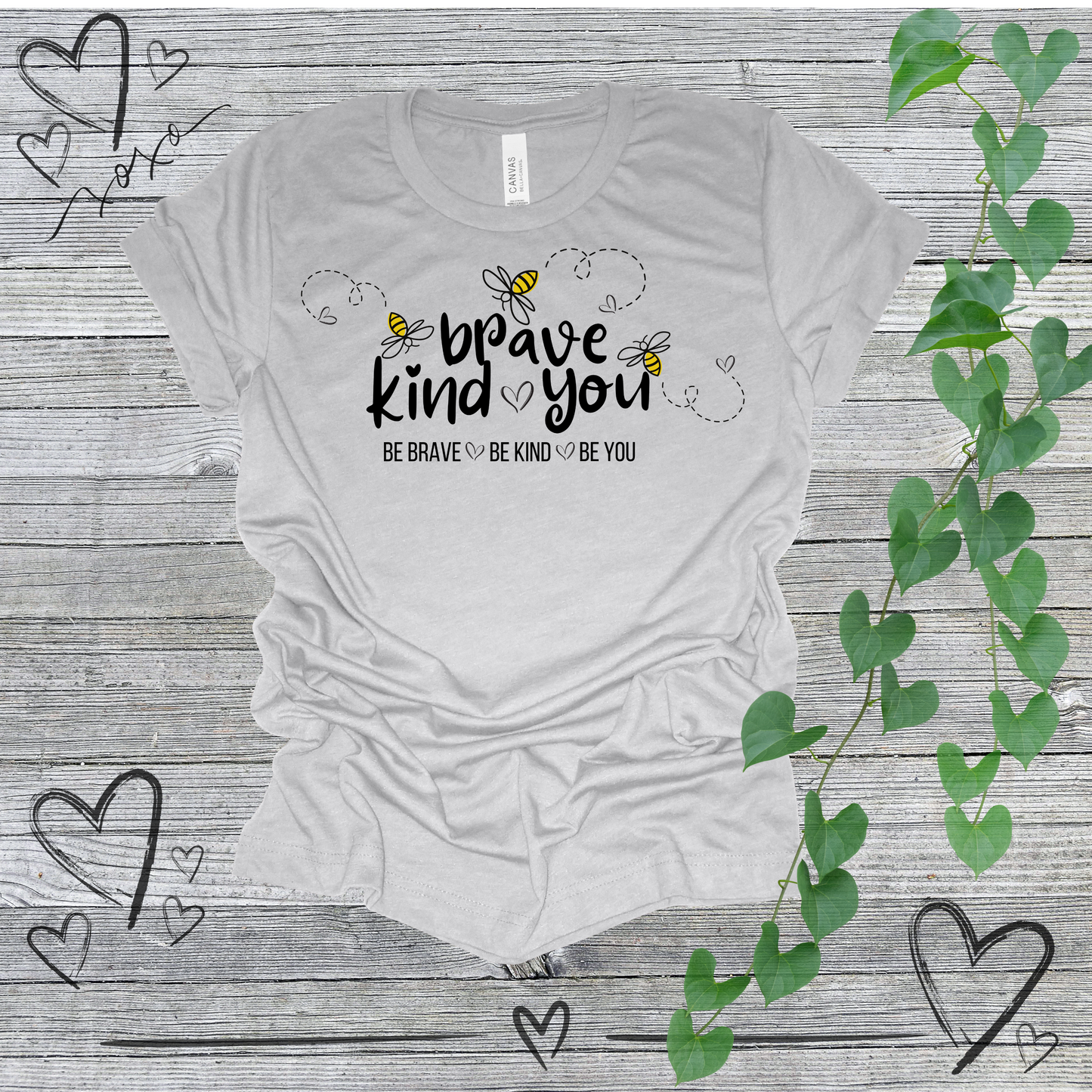 'Be Brave Be Kind Be You' Women's Bee Tee