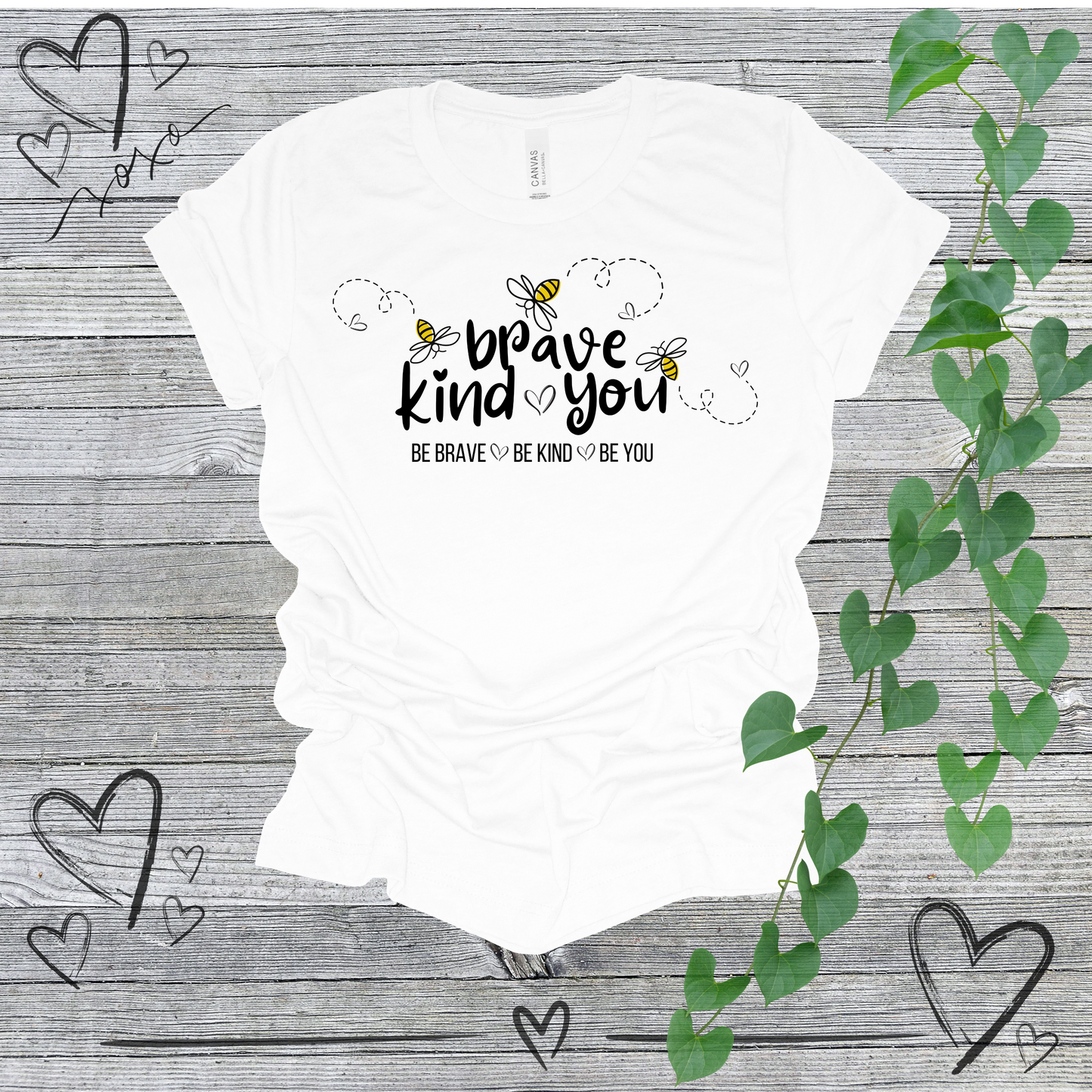 'Be Brave Be Kind Be You' Women's Bee Tee