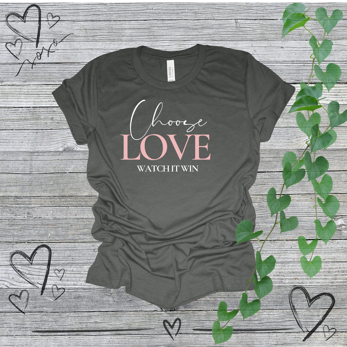 'Choose Love, Watch It Win' Women's Tee