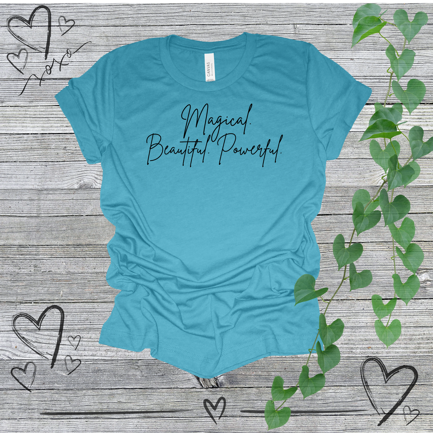 'Magical. Beautiful. Powerful.' Women's Tee